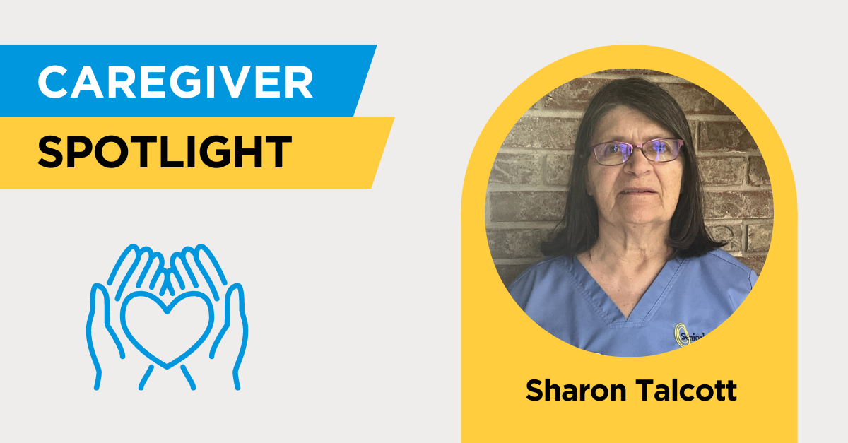 Our Caregiver Spotlight graphic highlighting our own Sharon Talcott.