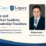 Senior1Care and Legacy Medical Academy Announce Leadership Transition