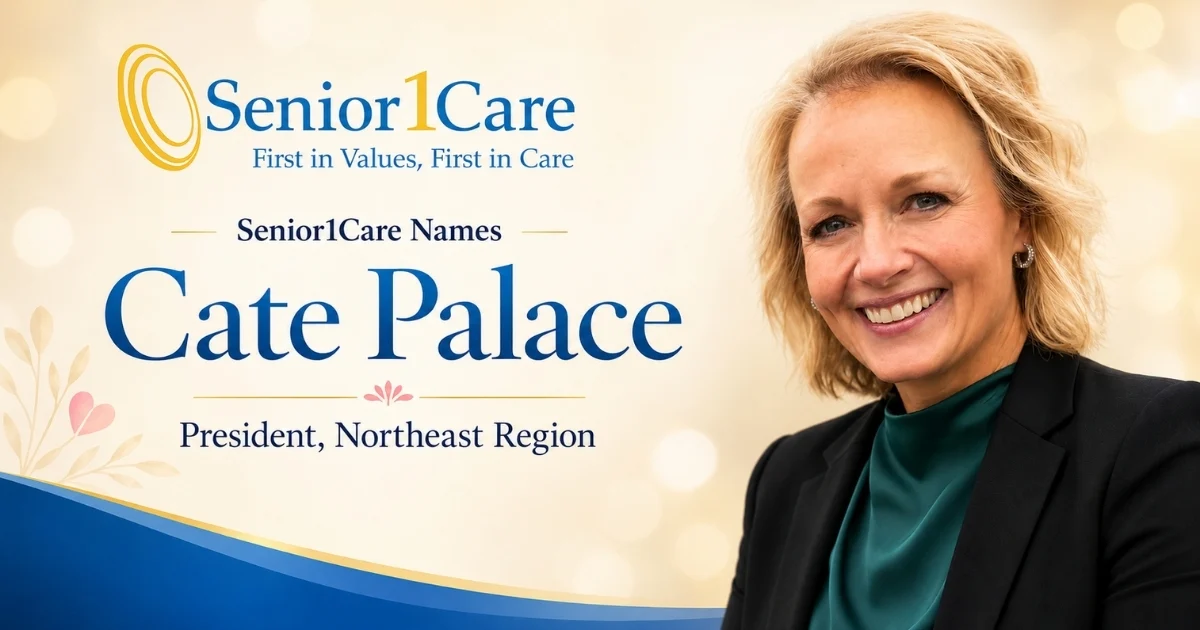 Senior1Care Names Cate Palace President, Northeast Region